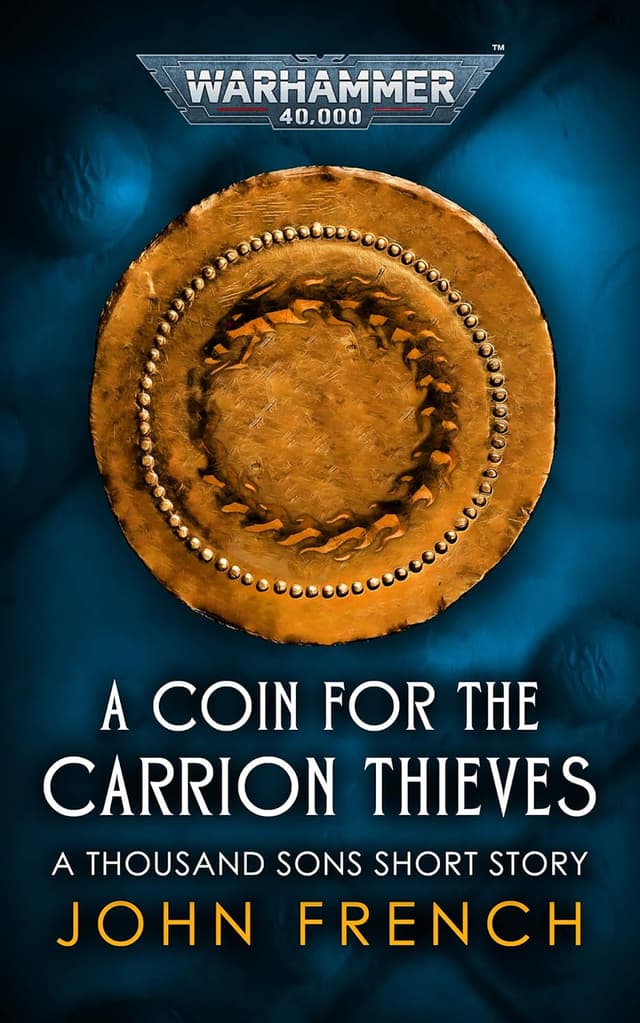 Cover Image for A Coin for the Carrion Thieves